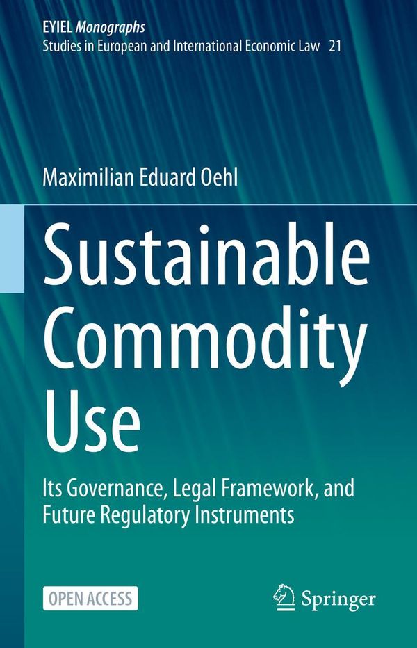Sustainable Commodity Use - Maximilian Eduard Oehl (Buch)