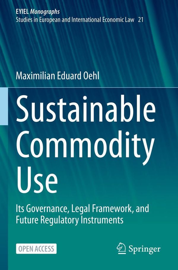 Sustainable Commodity Use - Maximilian Eduard Oehl (Buch)