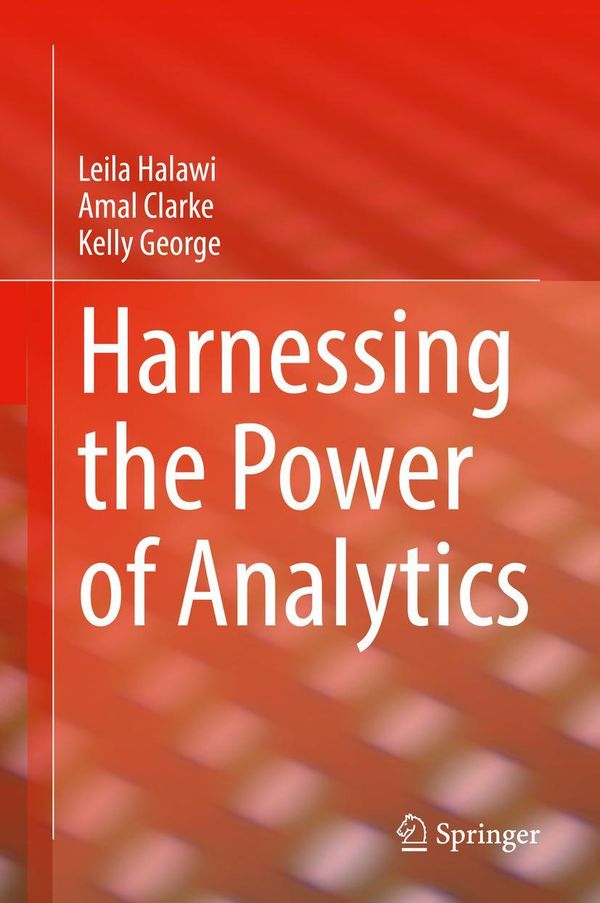 Harnessing the Power of Analytics - Leila Halawi (Buch)