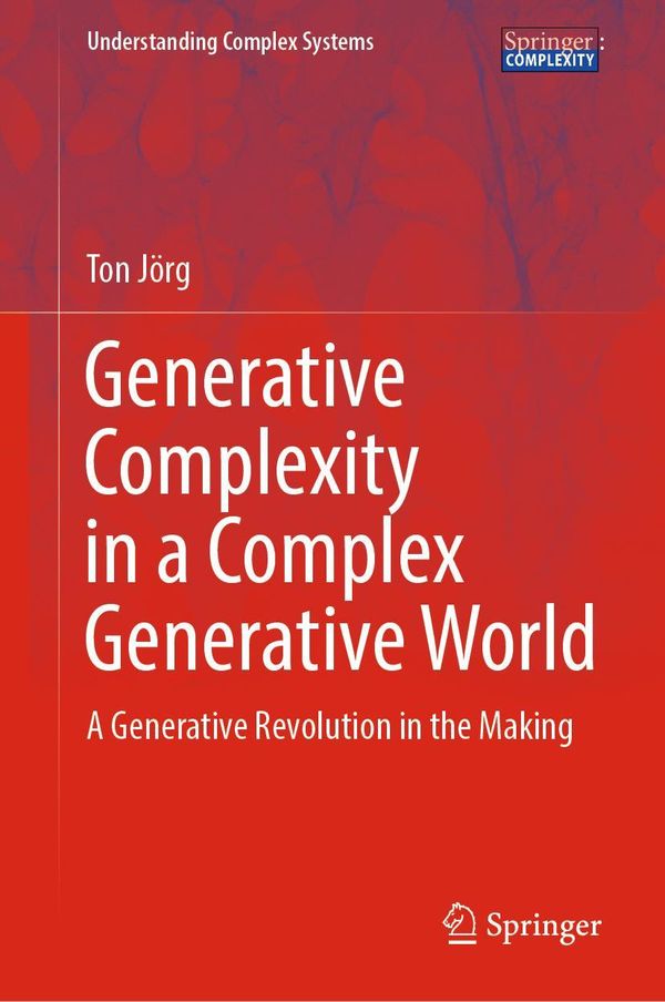 Generative Complexity in a Complex Generative World - Ton Jörg (Buch)