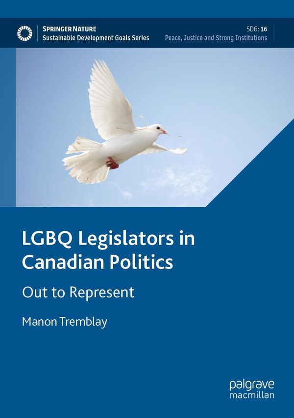 LGBQ Legislators in Canadian Politics - Manon Tremblay (Buch)