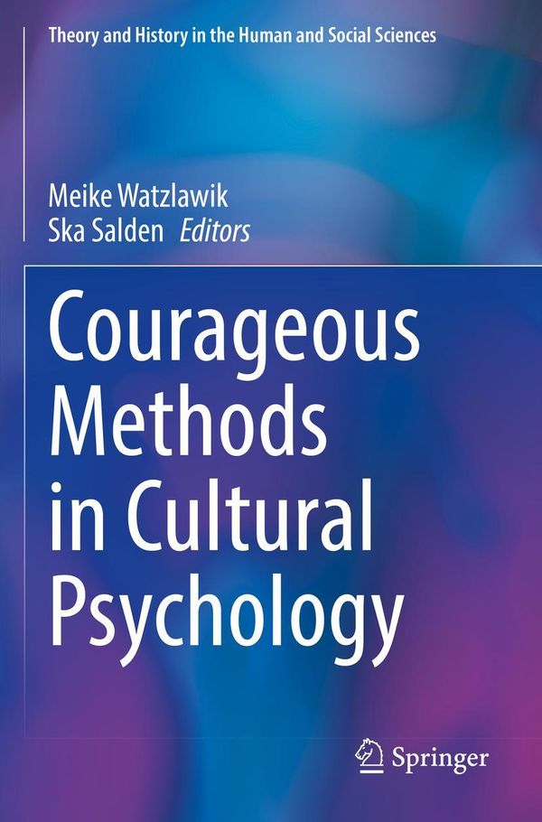 Courageous Methods in Cultural Psychology
