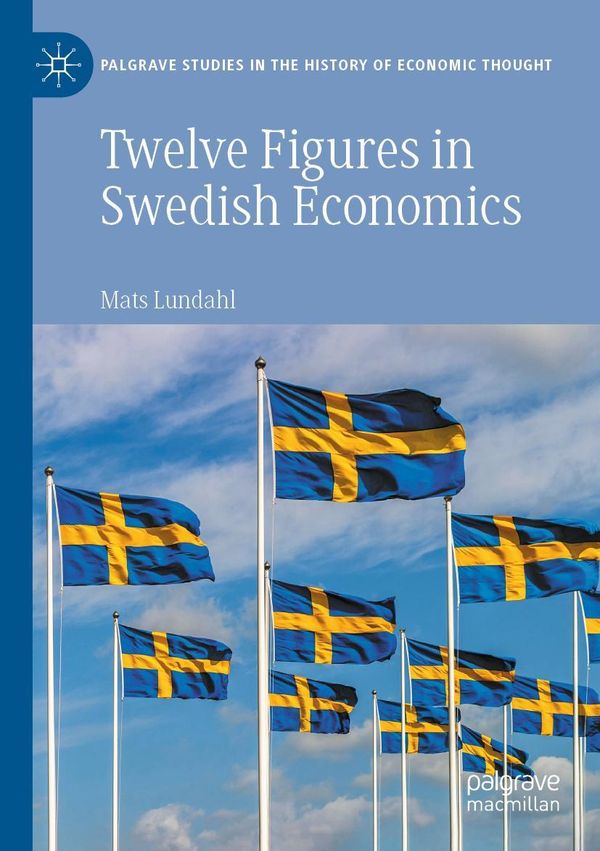 Twelve Figures in Swedish Economics - Mats Lundahl (Buch)