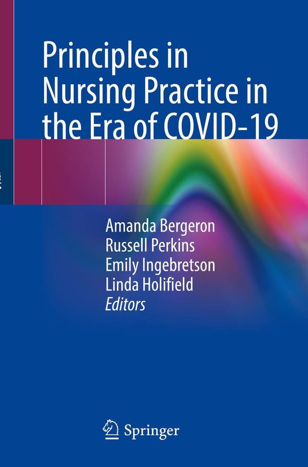 Principles in Nursing Practice in the Era of COVID-19 (Buch)