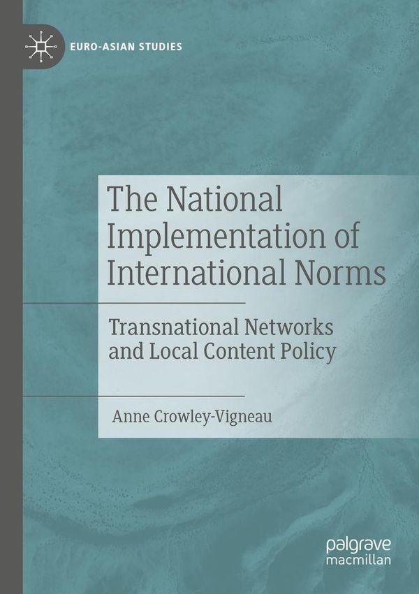 The National Implementation of International Norms (Buch)