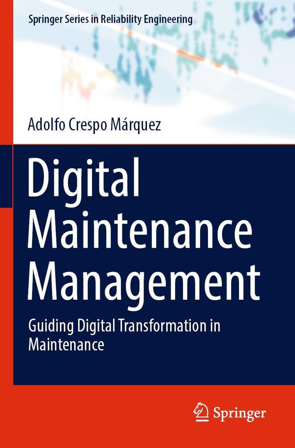 Digital Maintenance Management - Adolfo Crespo Márquez (Buch)