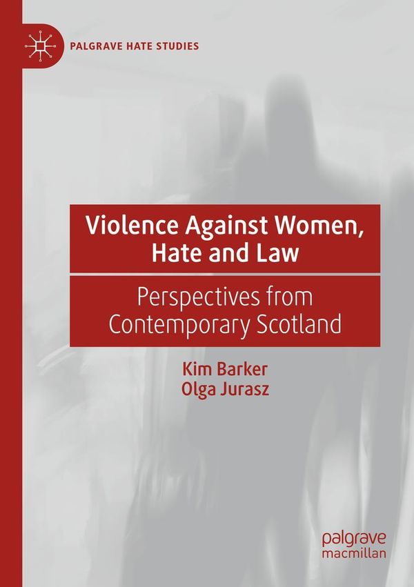 Violence Against Women, Hate and Law - Kim Barker (Buch)