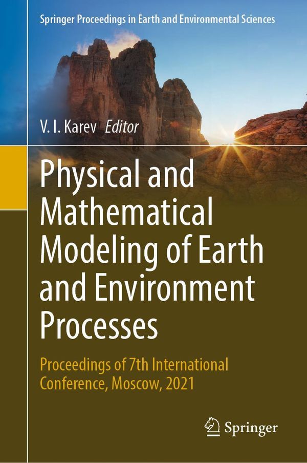 Physical and Mathematical Modeling of Earth and Environment Process...