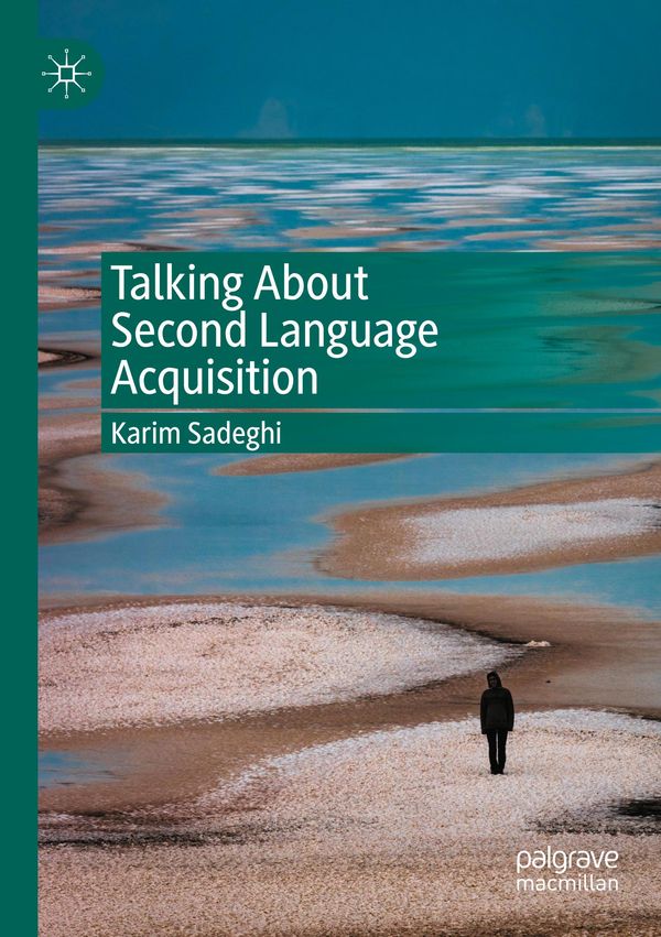 Talking About Second Language Acquisition - Karim Sadeghi (Buch)