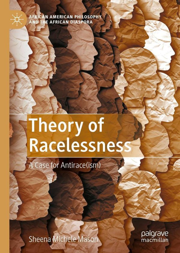 Theory of Racelessness - Sheena Michele Mason (Buch)