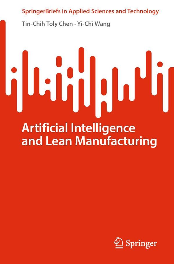 Artificial Intelligence and Lean Manufacturing - Yi-Chi Wang (Buch)