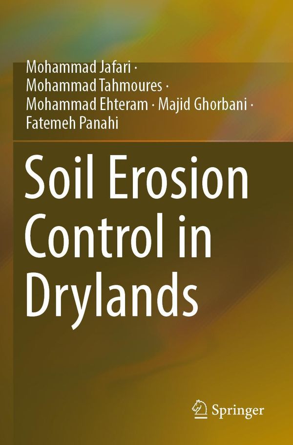 Soil Erosion Control in Drylands - Mohammad Jafari (Buch)