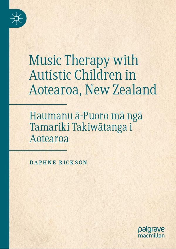 Music Therapy with Autistic Children in Aotearoa, New Zealand (Buch)