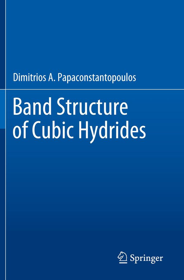 Band Structure of Cubic Hydrides - Dimitrios A. Papaconstantopoulos