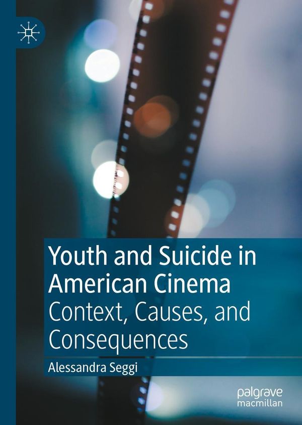 Youth and Suicide in American Cinema - Alessandra Seggi (Buch)