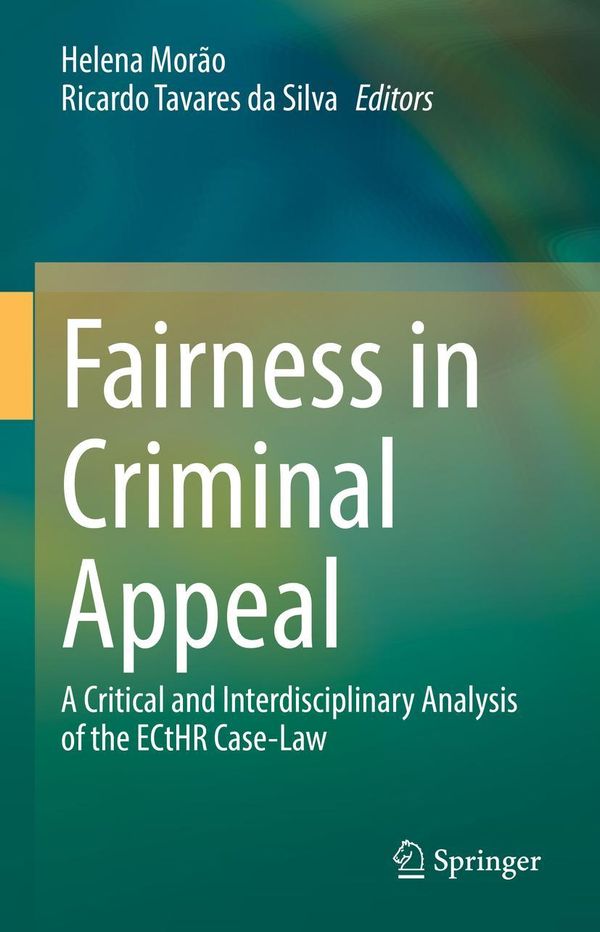Fairness in Criminal Appeal