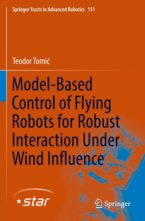 Model-Based Control of Flying Robots for Robust Interaction Under W...
