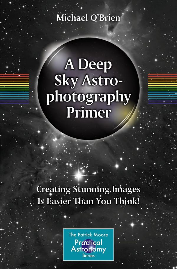A Deep Sky Astrophotography Primer - Michael OBrien (Buch)