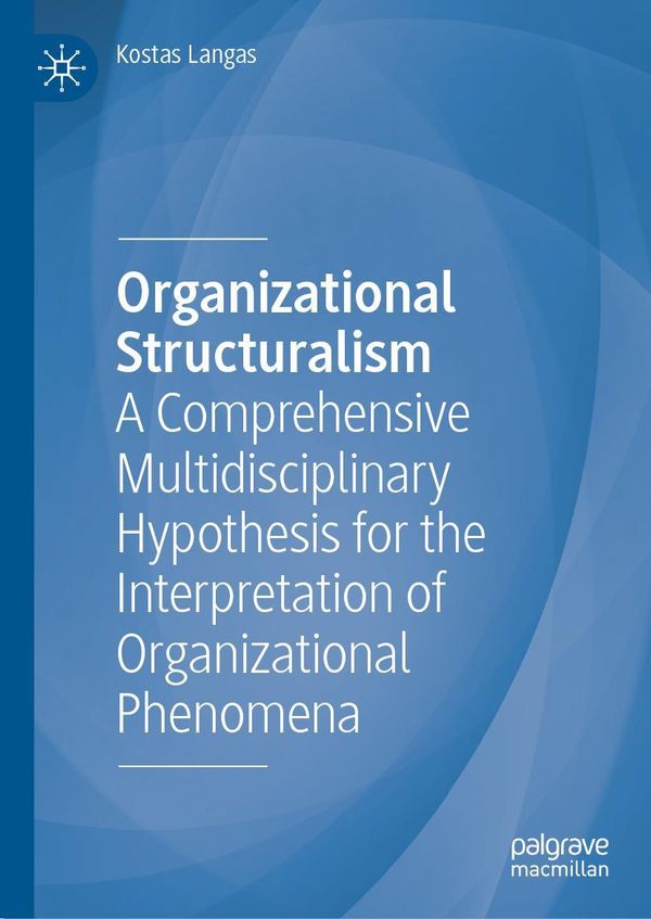 Organizational Structuralism - Kostas Langas (Buch)