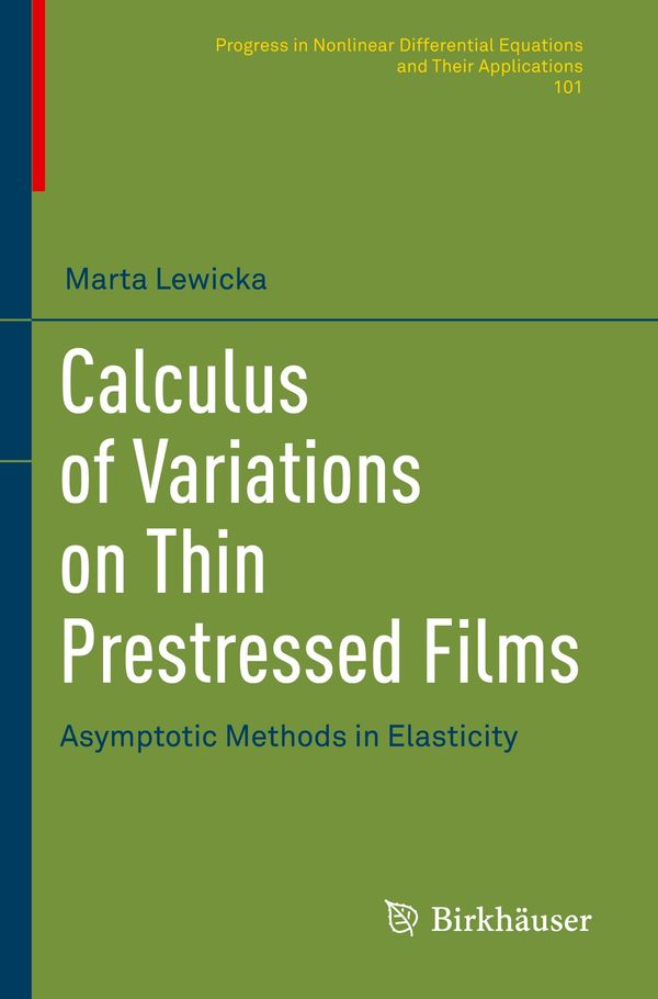 Calculus of Variations on Thin Prestressed Films - Marta Lewicka
