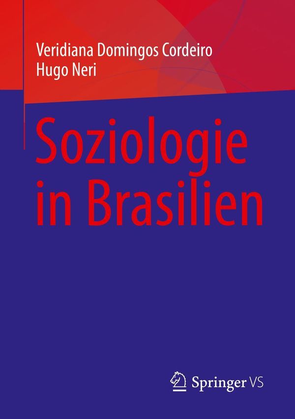 Soziologie in Brasilien - Veridiana Domingos Cordeiro (Buch)