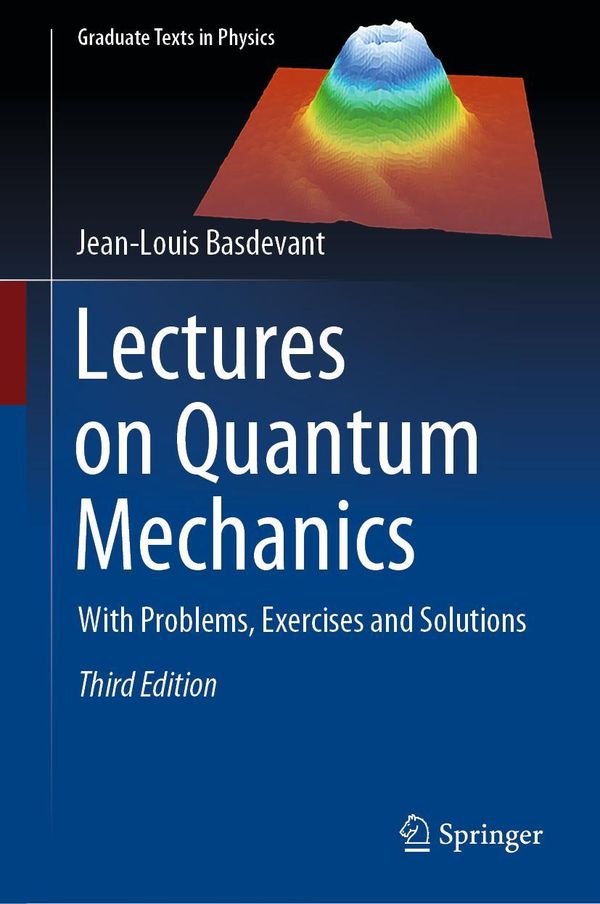 Lectures on Quantum Mechanics - Jean-Louis Basdevant (Buch)