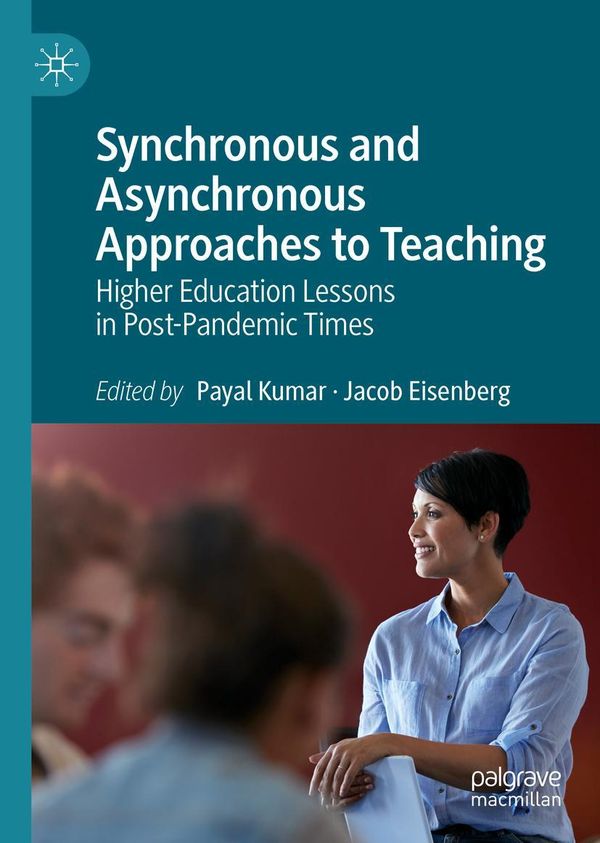 Synchronous and Asynchronous Approaches to Teaching