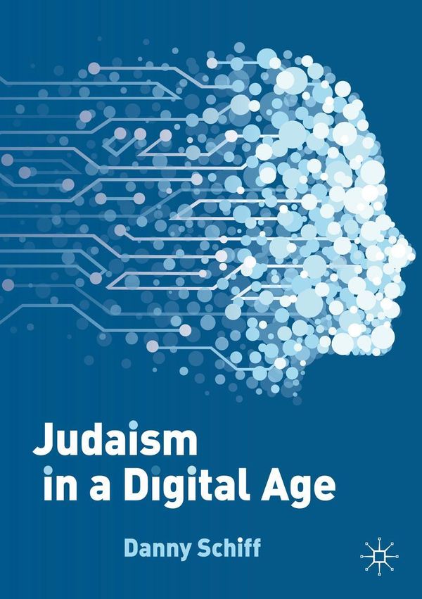 Judaism in a Digital Age - Danny Schiff (Buch)