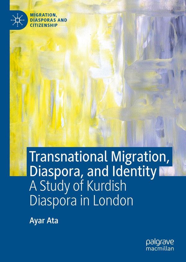 Transnational Migration, Diaspora, and Identity - Ayar Ata (Buch)