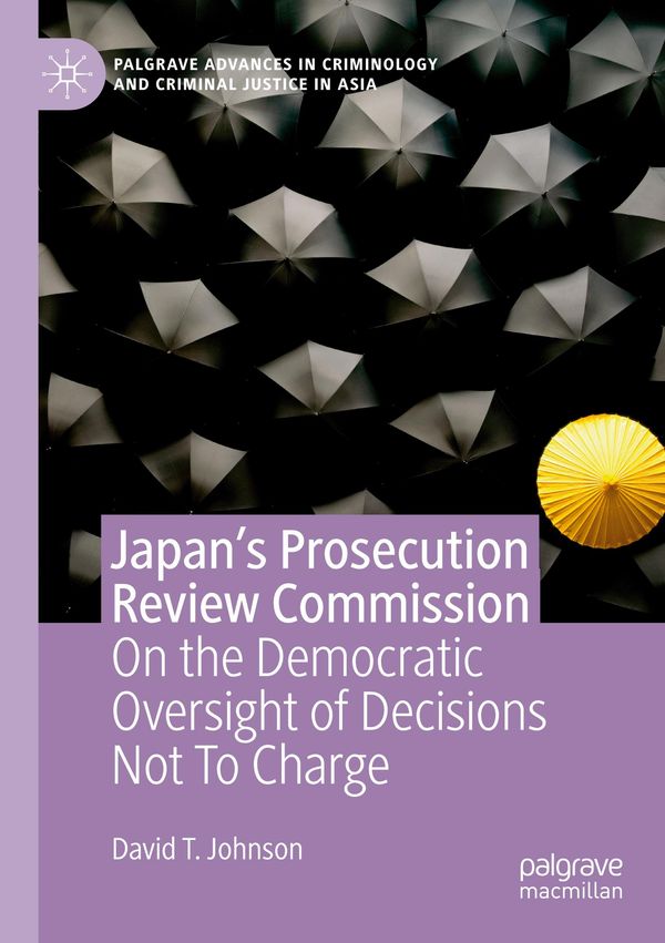 Japans Prosecution Review Commission - David T. Johnson (Buch)