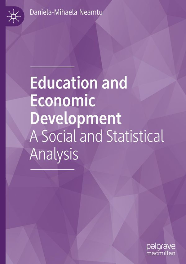 Education and Economic Development - Daniela-Mihaela Neam¿u (Buch)