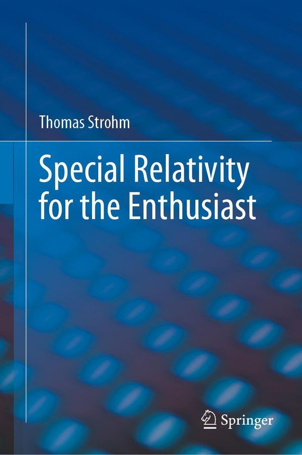 Special Relativity for the Enthusiast - Thomas Strohm (Buch)