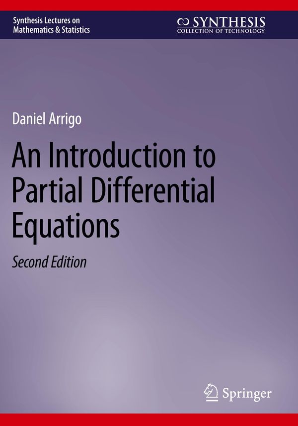 An Introduction to Partial Differential Equations - Daniel Arrigo