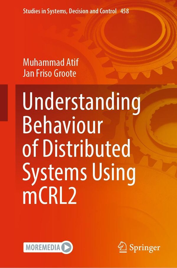 Understanding Behaviour of Distributed Systems Using mCRL2 (Buch)
