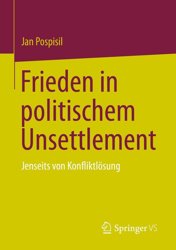 Frieden in politischem Unsettlement - Jan Pospisil (Buch)