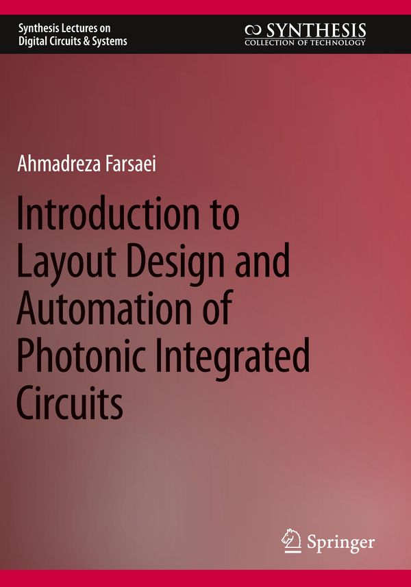 Introduction to Layout Design and Automation of Photonic Integrated...