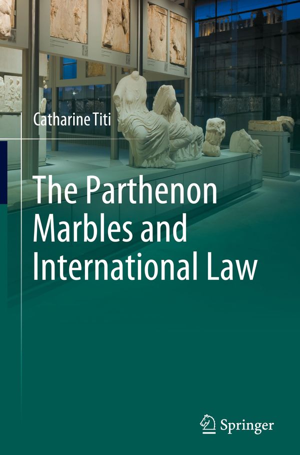 The Parthenon Marbles and International Law - Catharine Titi (Buch)
