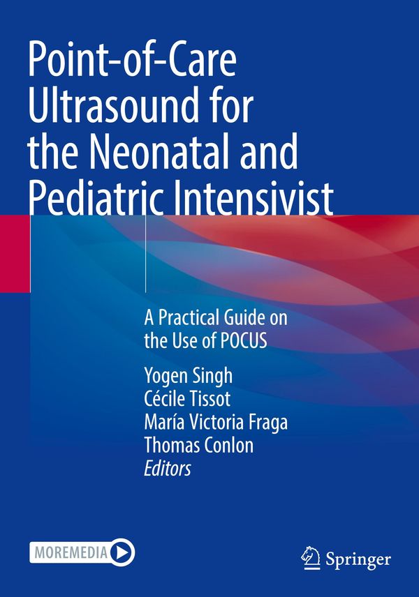 Point-of-Care Ultrasound for the Neonatal and Pediatric Intensivist