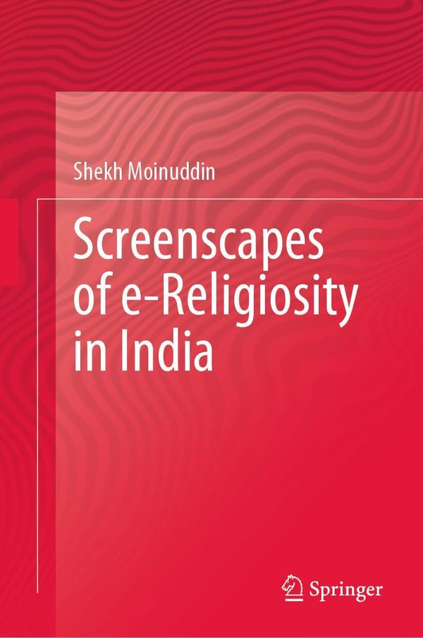 Screenscapes of e-Religiosity in India - Shekh Moinuddin (Buch)