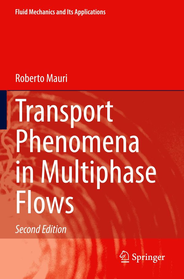 Transport Phenomena in Multiphase Flows - Roberto Mauri (Buch)