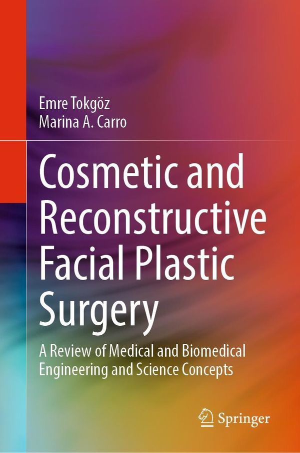 Cosmetic and Reconstructive Facial Plastic Surgery - Emre Tokgöz