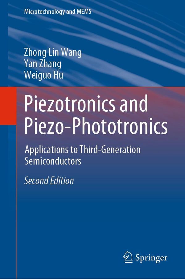 Piezotronics and Piezo-Phototronics - Zhong Lin Wang (Buch)