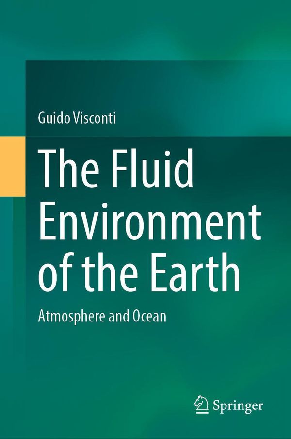 The Fluid Environment of the Earth - Guido Visconti (Buch)