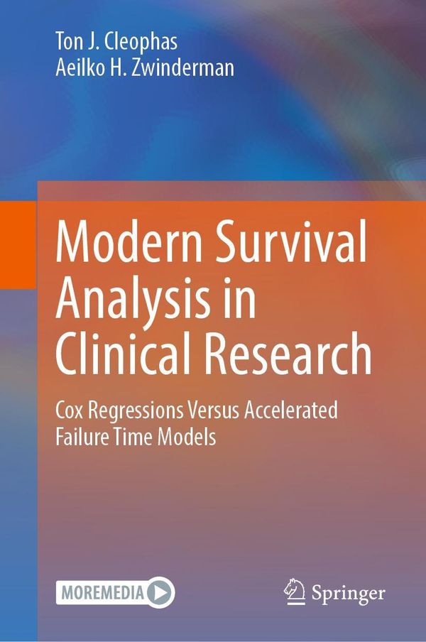 Modern Survival Analysis in Clinical Research - Aeilko H. Zwinderman