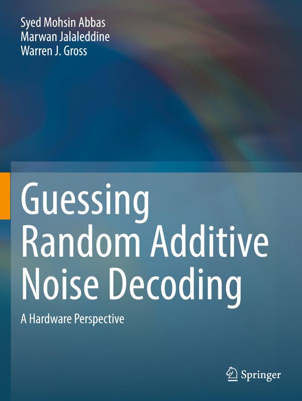 Guessing Random Additive Noise Decoding - Syed Mohsin Abbas (Buch)