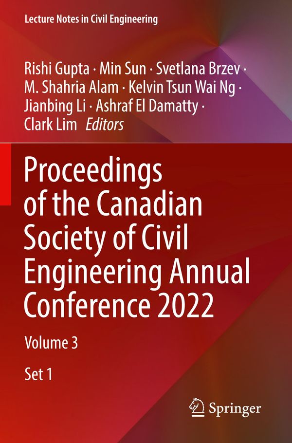 Proceedings of the Canadian Society of Civil Engineering Annual Conference 2022