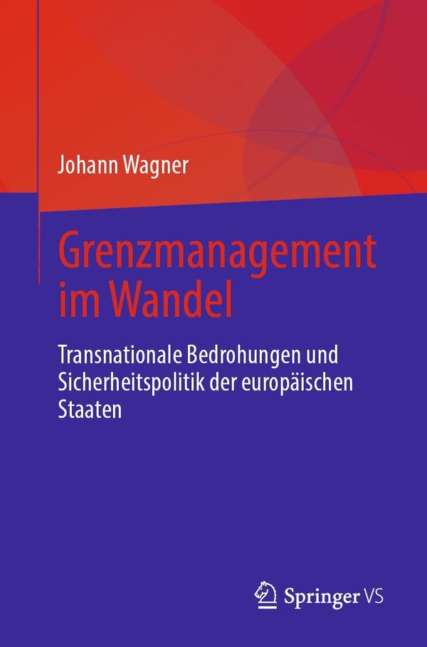 Grenzmanagement im Wandel - Johann Wagner (Buch)