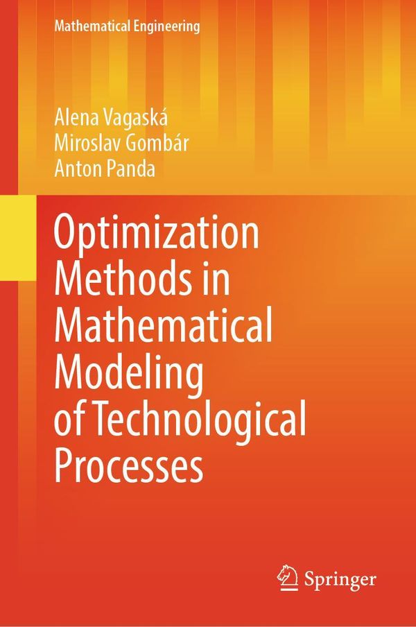 Optimization Methods in Mathematical Modeling of Technological Proc...