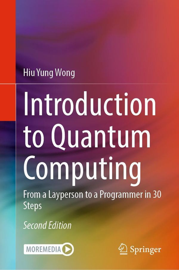Introduction to Quantum Computing - Hiu Yung Wong (Buch)