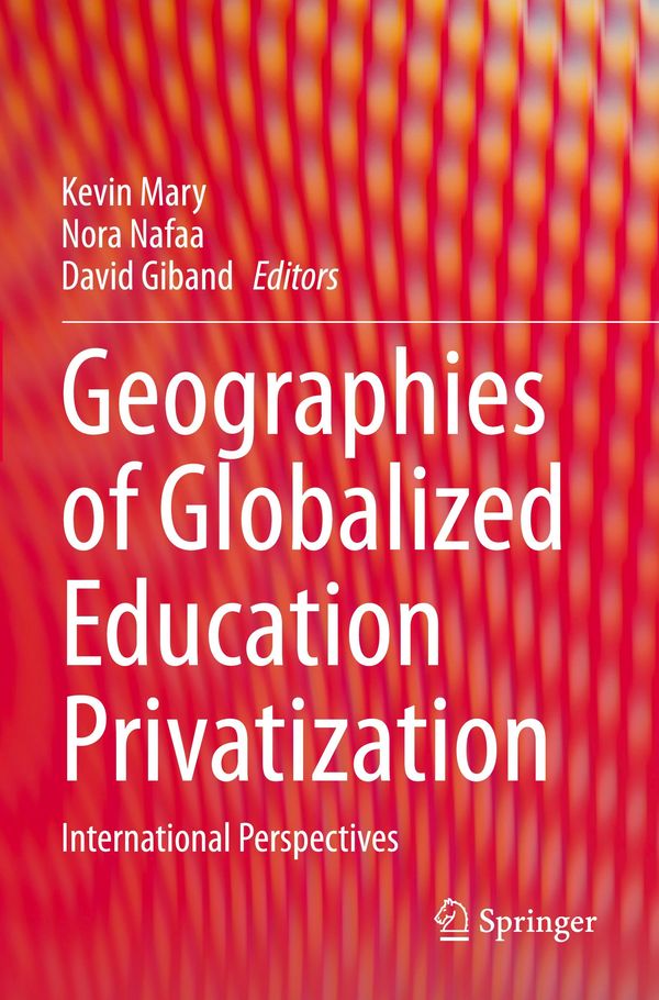 Geographies of Globalized Education Privatization